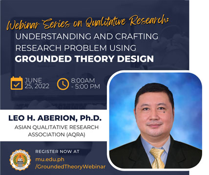 Webinar Series on Qualitative Research: Understanding and Crafting Research Problem Using Grounded Theory Design