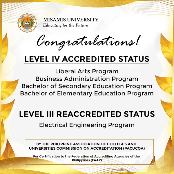 Misamis University Programs Achieve Level IV and Level III Accreditation