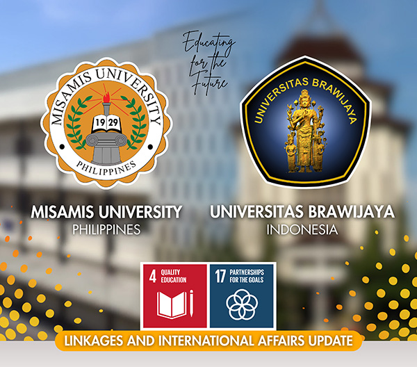 Misamis University Strengthens Global Linkages Through Partnership with Universitas Brawijaya, Indonesia