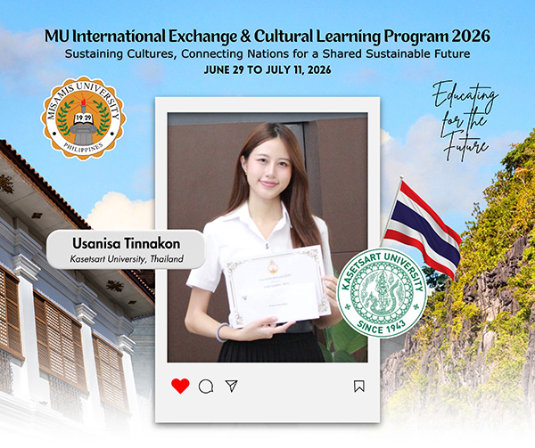 Misamis University warmly welcomes Ms. Usanisa Tinnakon from Thailand to the Misamis University International Exchange and Cultural Learning Program 2026, which will be held from June 29 to July 11, 2026.