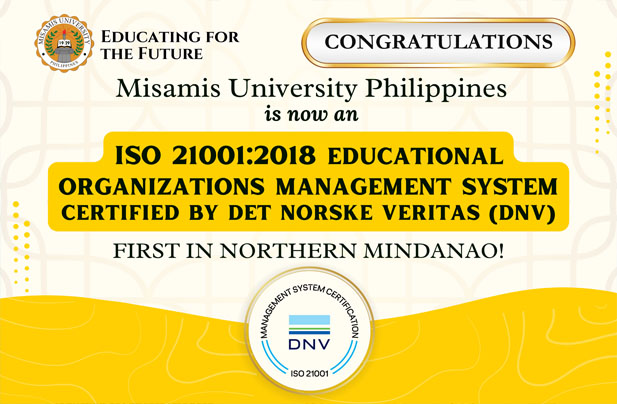 Misamis University Attains ISO 21001:2018 Certification for Management System