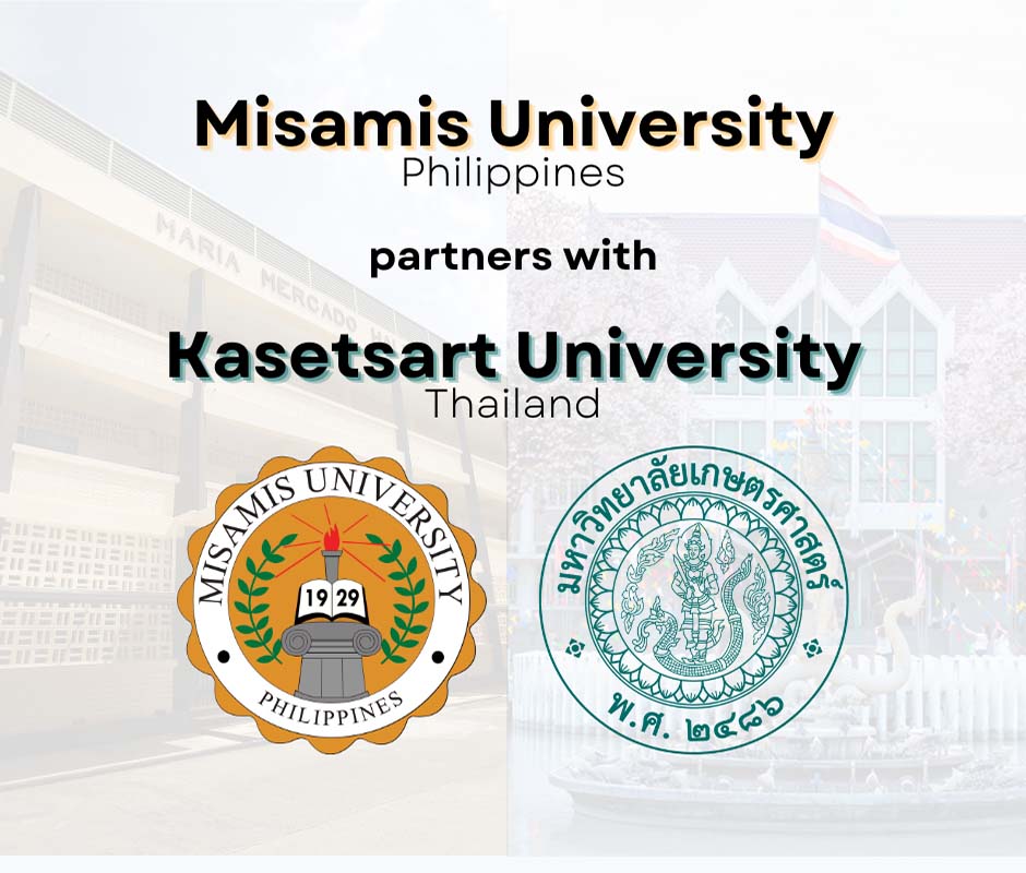 Misamis University Partners with Kasetsart University in Thailand to Foster Collaborative Research and Academic Cooperation