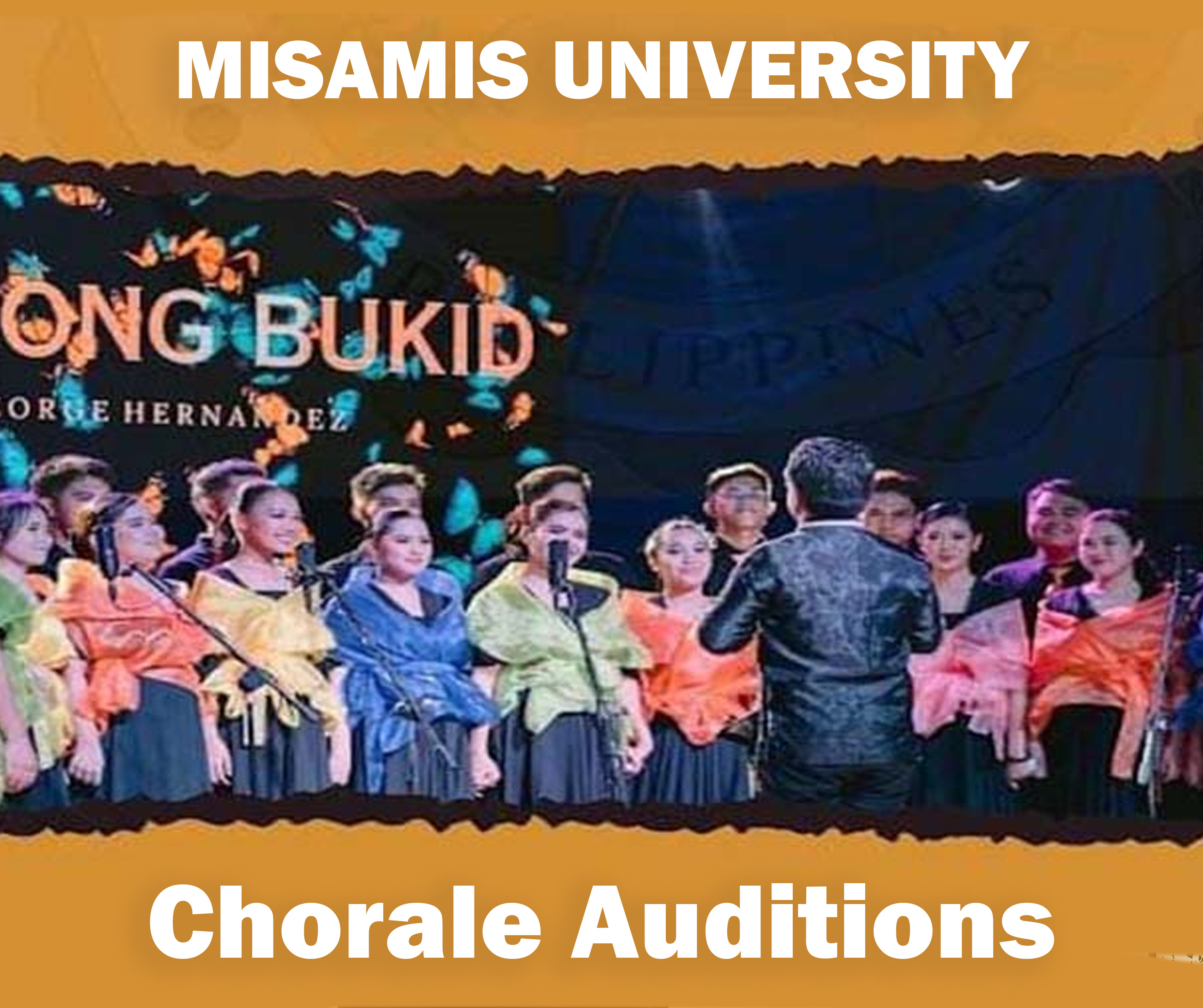 Misamis University Chorale auditions are now open!