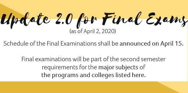 FINAL EXAMINATION - update as of 2 April 2020