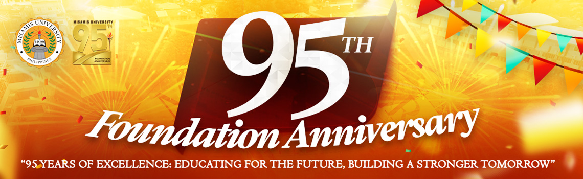 Misamis University 95th Foundation Anniversary 2024