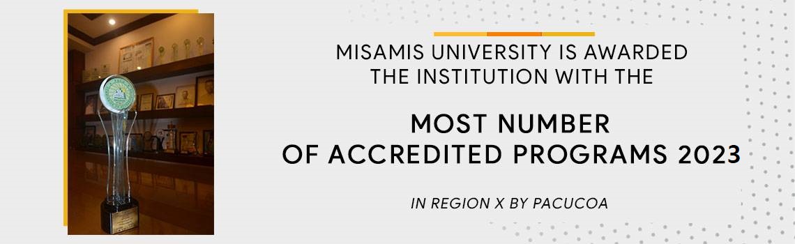 Misamis University awarded by the PACUCOA as the institution with the Most Number of Accredited Programs in Region 10